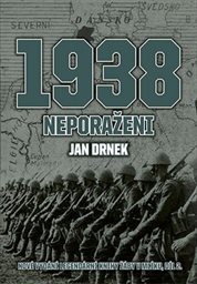 1938 Neporaženi
(Díl 2.)