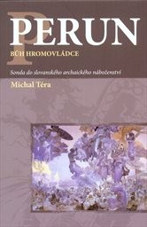 Perun - bůh hromovládce