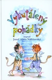 Vykutálený pohádky