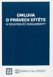Úmluva o právech dítěte a související dokumenty