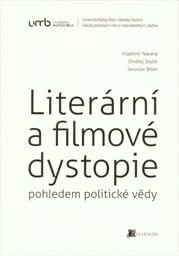 Literární a filmové dystopie