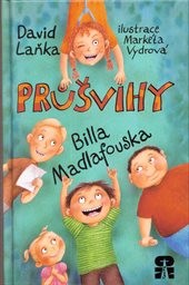 Průšvihy Billa Madlafouska