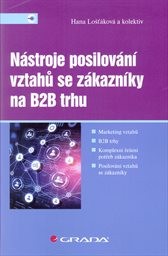 Nástroje posilování vztahů se zákazníky na B2B trhu