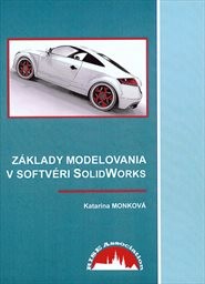 Základy modelovania v softvéri SolidWorks
