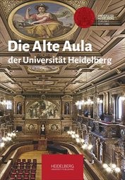 Die Alte Aula der Universität Heidelberg