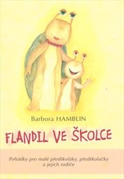 Flandil ve školce