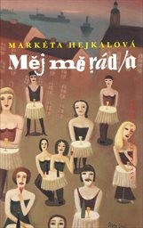 Měj mě rád/a