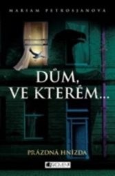 Dům, ve kterém...
(Kniha třetí,)