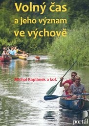 Volný čas a jeho význam ve výchově