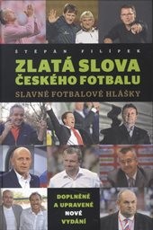 Zlatá slova českého fotbalu