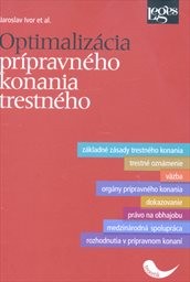 Optimalizácia prípravného konania trestného