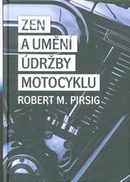 Zen a umění údržby motocyklu
