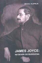 James Joyce: na sever od budoucna