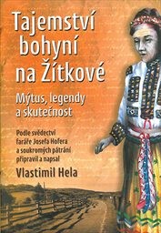 Tajemství bohyní na Žítkové