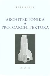 Architektonika a protoarchitektura