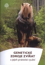 Genetické zdroje zvířat a jejich praktické využití