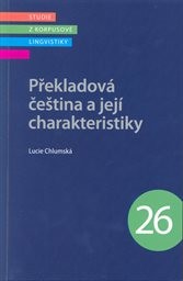 Překladová čeština a její charakteristiky