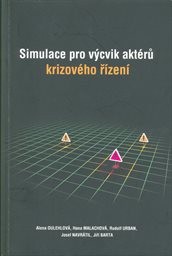 Simulace pro výcvik aktérů krizového řízení