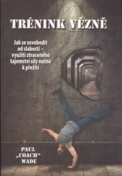 Trénink vězně