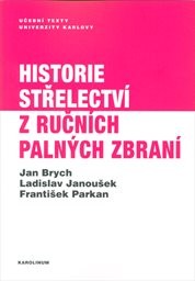Historie střelectví z ručních palných zbraní