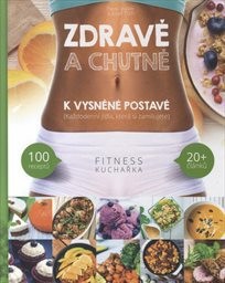 Zdravě a chutně k vysněné postavě