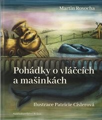 Pohádky o vláčcích a mašinkách