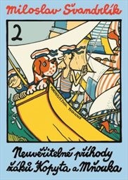 Neuvěřitelné příhody žáků Kopyta a Mňouka
(2)