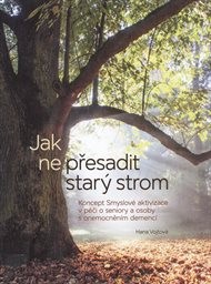 Jak (ne)přesadit starý strom