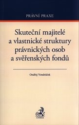 Skuteční majitelé a vlastnické struktury právnických osob a svěřeneckých fondů