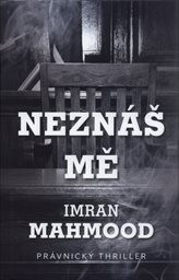 Neznáš mě