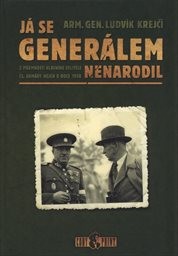 Já se generálem nenarodil