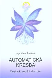 Automatická kresba - cesta k sobě i druhým