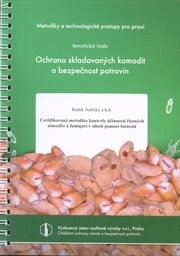 Certifikovaná metodika kontroly účinnosti řízených armosfér a fumigací v silech pomocí biotestů