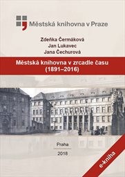 Městská knihovna v zrcadle času (1891-2016)