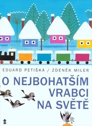 O nejbohatším vrabci na světě