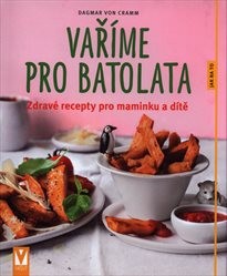 Vaříme pro batolata