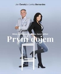 Nikdy nedostanete druhou šanci udělat první dojem