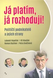 Já platím, já rozhoduji!