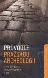 Průvodce pražskou archeologií