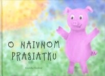 O naivnom prasiatku