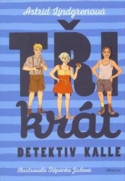 Třikrát detektiv Kalle