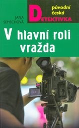 V hlavní roli vražda