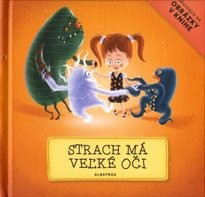 Strach má veľké oči