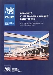 Betonové vícepodlažní a halové konstrukce