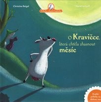 O kravičce, která chtěla zhasnout měsíc