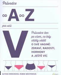 Průvodce od A do Z pro vaši V