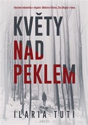 Květy nad peklem