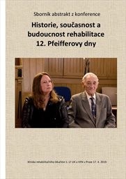 Historie, současnost a budoucnost rehabilitace