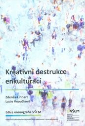 Kreativní destrukce enkulturací