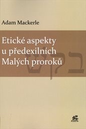 Etické aspekty u předexilních Malých proroků